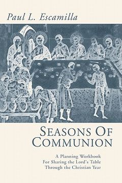 portada seasons of communion: a planning workbook for sharing the lord's table through the christian year