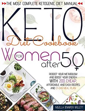portada Keto Diet Cookbook for Women After 50: The Most Effective Ketogenic Diet Manual Reboot Your Metabolism and Boost Your Energy With 200 Cheap, Affordable and Easy Recipes and a 21-Day Meal Plan (in English)