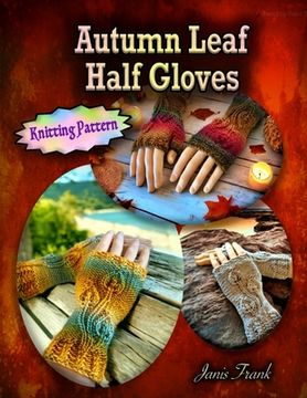 portada Autumn Leaf Half Gloves (en Inglés)