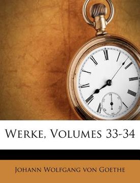 portada Werke, Volumes 33-34 (en Alemán)