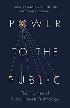 portada Power to the Public: The Promise of Public Interest Technology (in English)