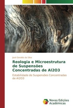 portada Reologia e Microestrutura de Suspensões Concentradas de Al2O3: Estabilidade de Suspensões Concentradas de Al2O3
