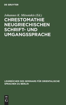 portada Chrestomathie Neugriechischen Schrift- und Umgangssprache (German Edition) [Hardcover ] (en Alemán)