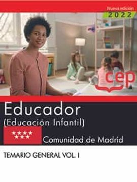 portada Educador (Educación Infantil). Comunidad de Madrid. Temario General. Vol. I (in Spanish)