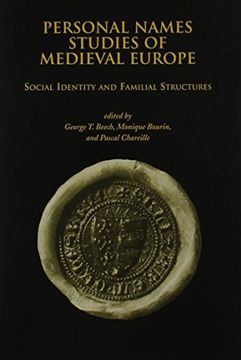 portada Personal Names Studies of Medieval Europe: Social Identity and Familial Structures (Studies in Medieval Culture) (en Inglés)