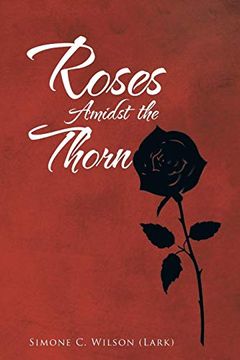 portada Roses Amidst the Thorn (in English)