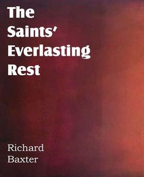 portada The Saints' Everlasting Rest (in English)