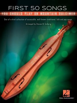 portada First 50 Songs you Should Play on Mountain Dulcimer (50 First Songs) (en Inglés)