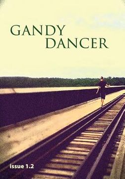 portada Gandy Dancer 1.2 (en Inglés)