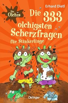 portada Die Olchis. Die 333 Olchigsten Scherzfragen f? R Stinkerlinge (in German)