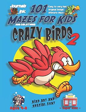 portada 101 Mazes for Kids 2: Super Kidz Book. Children - Ages 4-8. Cartoon Scared red Bird w Custom art Interior. 101 Puzzles With Solutions -. Time! (Superkidz - Birds 101 Mazes for Kids) 