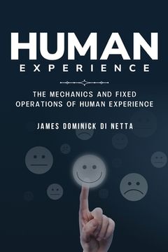portada The mechanics and fixed operations of human experience (en Inglés)