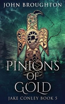 portada Pinions Of Gold: An Anglo-Saxon Archaeological Mystery (in English)