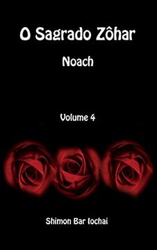 portada O Sagrado Zôhar - Noach - Volume 4