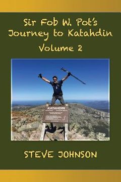 portada Sir Fob W. Pot's Journey to Katahdin, Volume 2 (en Inglés)