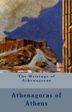 portada The Writings of Athenagoras (en Inglés)
