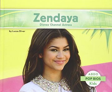 portada Zendaya: Disney Channel Actress (Pop Bios)