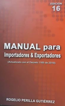 portada Manual Para Importadores  Exportadores Actualizado con el Decreto 1165 de 2019 Edición 16