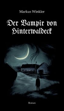 portada Der Vampir von Hinterwaldeck (en Alemán)