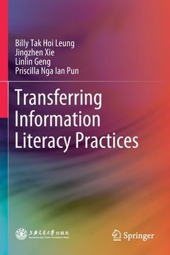 portada Transferring Information Literacy Practices (en Inglés)