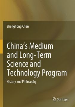 portada China's Medium and Long-Term Science and Technology Program: History and Philosophy (en Inglés)