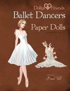 portada Dollys and Friends Ballet Dancers Paper Dolls: Wardrobe No: 5 (en Inglés)