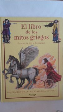 portada El Libro de los Mitos Griegos: Relatos de hoy y de Siempre (in Spanish)