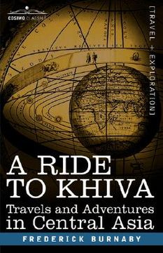 portada a ride to khiva: travels and adventures in central asia (en Inglés)