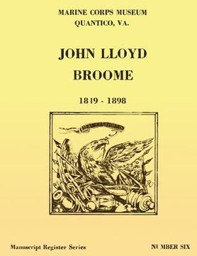 portada Register of the John Lloyd Broome Papers 1849-1989 (en Inglés)