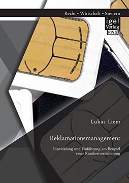 portada Reklamationsmanagement: Entwicklung Und Einfuhrung Am Beispiel Einer Krankenversicherung (German Edition)