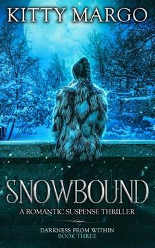 portada Snowbound: A Romantic Suspense Thriller (en Inglés)