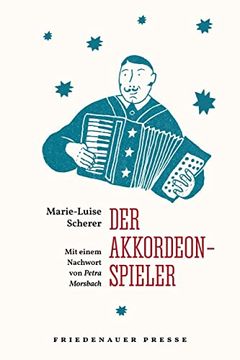 portada Der Akkordeonspieler. Mit Einem Nachwort v. Petra Morsbach (Wolffs Broschur). (en Alemán)