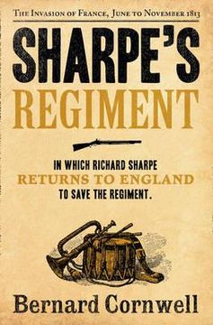 portada sharpe's regiment: richard sharpe and the invasion of france, june to november 1913. bernard cornwell