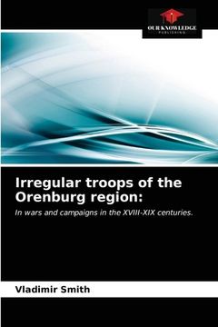 portada Irregular troops of the Orenburg region (en Inglés)