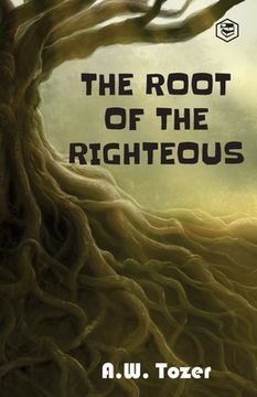 portada The Root of the Righteous (in English)