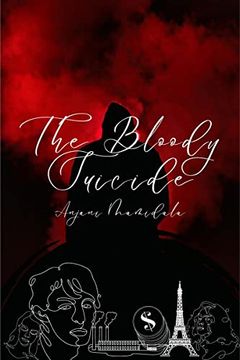 portada The Bloody Suicide: The Bloody Suicide; Homicide (en Inglés)