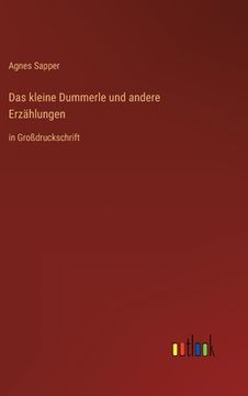 portada Das kleine Dummerle und andere Erzählungen: in Großdruckschrift 