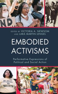 portada Embodied Activisms: Performative Expressions of Political and Social Action (en Inglés)