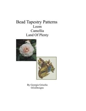 portada Bead Tapestry Patterns Loom Camellia Land Of Plenty