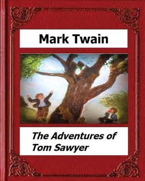 portada The Adventures of Tom Sawyer (1876) by: Mark Twain (Novel) (en Inglés)