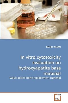 portada in vitro cytotoxicity evaluation on hydroxyapatite base material (en Inglés)