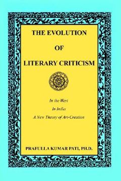 portada the evolution of literary criticism: in the west, in india, a new theory of art-creation