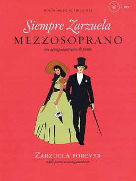 portada Siempre Zarzuela: Mezzo-Soprano with CD of Piano Accompaniments (en Inglés)