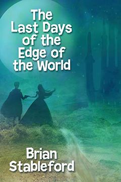 portada The Last Days of the Edge of the World (in English)