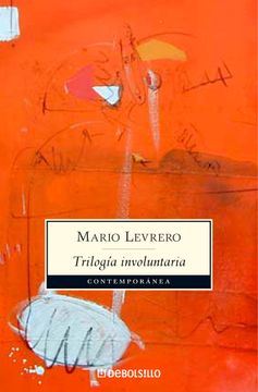 portada Trilogía involuntaria (La ciudad - París - El lugar) (in Spanish)