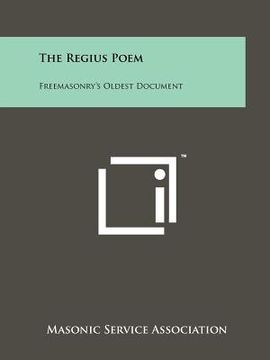 portada the regius poem: freemasonry's oldest document (en Inglés)