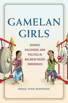 portada Gamelan Girls (New Perspectives on Gender in Music) (en Inglés)