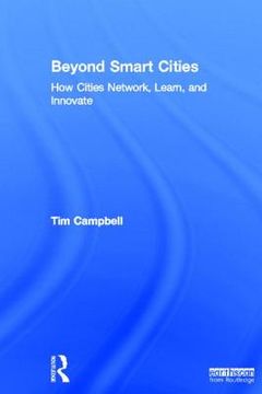 portada Beyond Smart Cities: How Cities Network, Learn and Innovate (en Inglés)