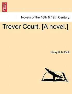 portada trevor court. [a novel.] (in English)