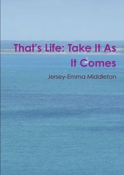 portada That's Life: Take It As It Comes (en Inglés)